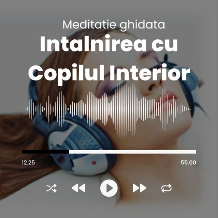 Meditatie ghitata Copilul interior